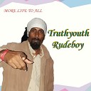 TruthYouth - Rude Boy