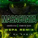 Crooked Stilo feat Eithan The Talent - Masacuata Wepa Remix
