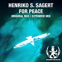 Henriko S Sagert - For Peace
