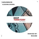 Housenick - Closing Doors Original Mix