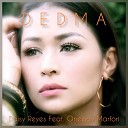 Daisy Reyes feat Oneway Marfori - Dedma