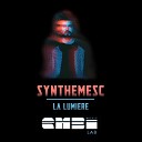 Synthemesc - La Lumiere