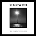 Kleistwahr - Over Your Heads Forever