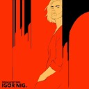 Igor Nig - Предчувствие Piano Version
