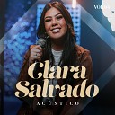 Clara Salvado Todah Covers - Volte a Orar Playback