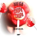 DJ VST DJ VTL - Mega Chupa Chupa