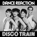 dance reaction disco train original 1981 12 inch… - dance reaction disco train EP