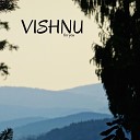 Vishnu - Till the End of Time