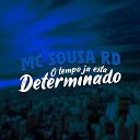 MC Sousa RD Menino Prod gio Beats - O Tempo J Est Determinado