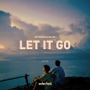 NOTSOBAD MA RK - Let It Go Extended
