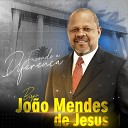 Joao Mendes de Jesus - Momento de Ora o