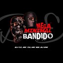 DJ CZ DJ DW MC TH feat MC RD - Mega Minimal Beat de Bandido