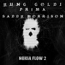 YUNG GOLDI feat PR1MA Saddy Morrison - Nokia Flow 2