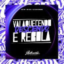 MC GTA DJ Caio Renam feat MC RD - Vai Aquecendo Descendo e Rebola