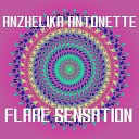 Anzhelika Antonette - Flare Sensation