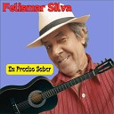 Felismar Silva - Me Esque a por Favor
