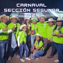 Carnaval Secci n Segunda - Son De La Cruz feat Grupo Aferrados Hg
