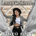 Laura Calder n - Punto Final