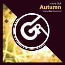 Micro Out - Autumn Original Mix