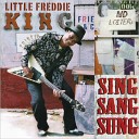 Little Freddie King - Do She Ever Thing Of Me