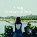 Da Voile - From Life to Run for so Long