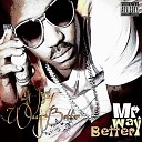 Mr Way Better - Famous Style feat Sozeo