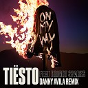 Tiesto ft Bright Sparks - On My Way Danny Avila Remix