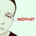 NOTHIT - Недописанная песня