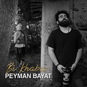 Peyman Bayat - Bi Khabar