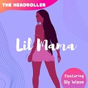 The Headroller feat Sly Wave - Lil Mama