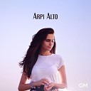 Arpi Alto - Hov Areq Sarer Jan