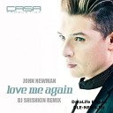 John Newman - Love Me Again Max Sanna Steve Pitron Rmx