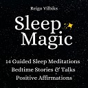 Reigo Vilbiks - End Procrastination Now Guided Sleep Meditation With Positive Affirmations to Living Your Dream…