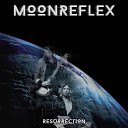 Moonreflex - The Reason For Change