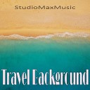 StudioMaxMusic - Travel Background