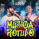 Lucca e Mateus - Dia de Chuva Ao Vivo