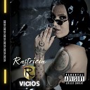 Rastricia - Vicios