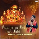 Arick Amrohi feat Raviraj - Maa Jaisa Koi Aur Nahi