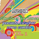 Musidix - Mi Plegaria Versi n Cumbia