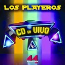 Los Playeros - Si Me Falta Tu Mirada CD En Vivo