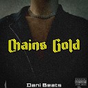 Dani Beats - Chains Gold feat Большой Эгоист