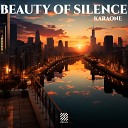 KARAONE - Beauty of Silence