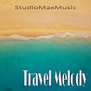 StudioMaxMusic - Travel Melody