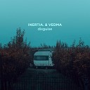 inertia VEDMA - disguise