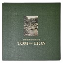 Tom The Lion - A Thousand Miles