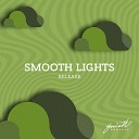 Smooth Lights - Life of QS