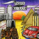 Pasha Killbazza - Ветер