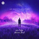 Jay Reeve Solstice Mark Vayne - We Make Heaven Bend