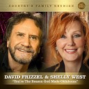 David Frizzel feat Shelly West - You re The Reason God Made Oklahoma Nashville…