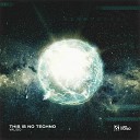Valido - This Is No Techno